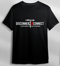 PREORDER Disconnect 2 Connect Official T-Shirt