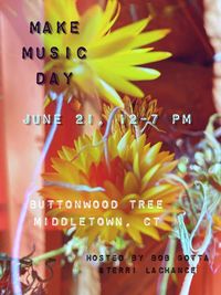 Make Music Day at The Buttonwood Tree, Middletown, CT
