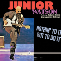 Nothin To It But To Do It by Junior Watson