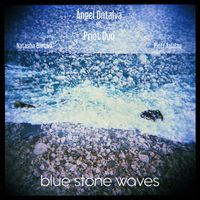 Blue stone waves  by Ángel Ontalva VS. Priot Duo