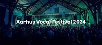 AARHUS VOCAL FESTIVAL