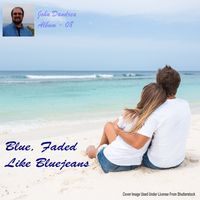Blue, Faded Like Bluejeans by John Dandrea