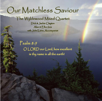 Our Matchless Saviour: CD