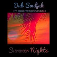 Summer Nights by Dub Souljah