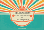 Beginners 101-- 6 week workshop series, 12 hours total: March 15--April 19, 2024