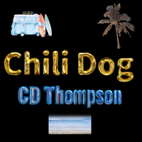 Chili Dog  by CD Thompson