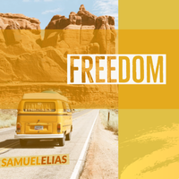 Freedom by Samuel Elias