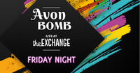 Avon Bomb at The Exchange FEAT. Jen Harbaugh