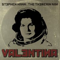 Valentina by Stephen Hamm: Theremin Man