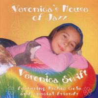 Veronica'a House of Jazz: CD  (Age 9)