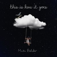 this is how it goes by Micki Balder