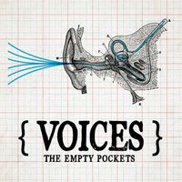 Voices (2017) by The Empty Pockets