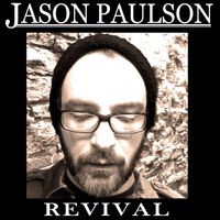 Revival by Jason Paulson