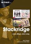 STACKRIDGE: Every Album Every Song