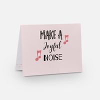 Make A Joyful Noise Greeting Cards