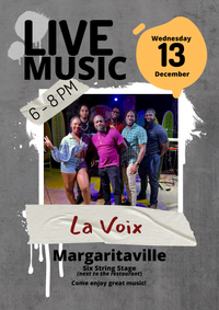 La Voix @ Six String Stage Margaritaville
