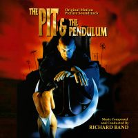 The Pit and The Pendulum (2-CD Complete Score) by Richard Band