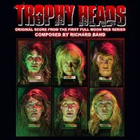 Trophy Heads by Richard Band