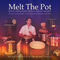 Melt The Pot by Richie Guerrero