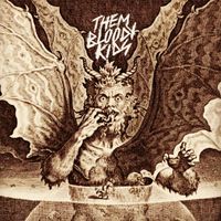 The Demon by Them Bloody Kids