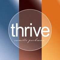 Thrive by Camille Parkman
