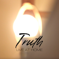 Truth (Live at Home) by Camille Parkman