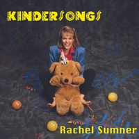 Kindersongs by Rachel Sumner