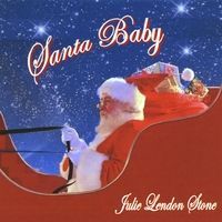 Santa Baby by Julie Lendon Stone