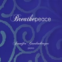 Breathe Peace by Jennifer Goodenberger