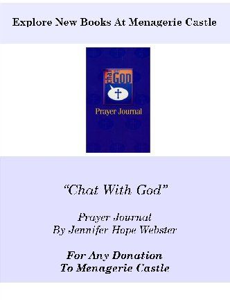 Chat With God Journal For Any Donation To Menagerie Castle
