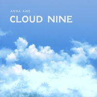 Cloud 9 by Anna Awe