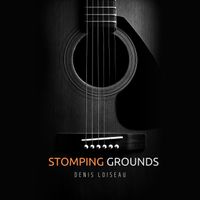 Stomping Grounds by Denis Loiseau