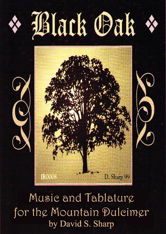 Black Oak - Tabs for Mountain Dulcimer by David Spalding Sharp
Traditional and original Celtic, European and Old Time American music for the Mountain Dulcimer. Sheet music combined with tablature along with charts of scales and fingerings, a brief history of the instrument, discography of recordings and resources for further study. Illustrations, photos and tips with and index. A brief description of modal scales inherent to the instrument, Guitar chords over the score, notes on other instruments suitable to play the music. Lyrics to three of the thirty selections. Black Oak