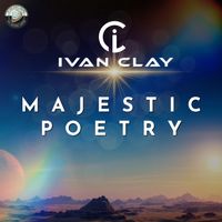 Majestic Poetry (Single) by Ivan Clay