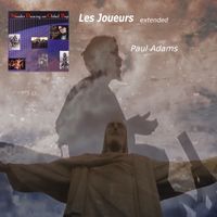 Les Joueurs extended by Paul Adams