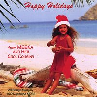 Happy Holidays by Meeka and Her Cool Cousins