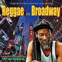 Reggae on Broadway by Sword in the Stone Records