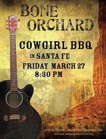Bone Orchard at The Cowgirl, Santa Fe, NM

