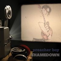 Shamedown by Preacher Boy