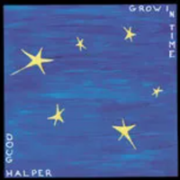 Grow In Time by Doug Halper
