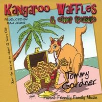 Kangaroo Waffles & Other Treasure by Tommy Gardner