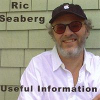 Useful Information by Ric Seaberg