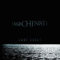 Last Coast by MACHINIST