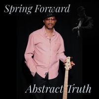 Spring Forward by Abstract Truth