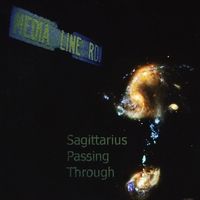 Sagittarius Passing Through by Media Line Road