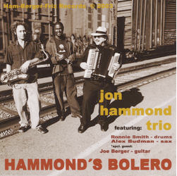 Hammond's Bolero CD Jon Hammond on Ham-Berger-Friz Records
