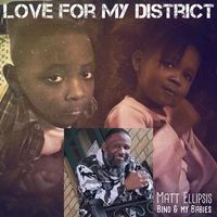 Love To My District by Matt Ellipsis