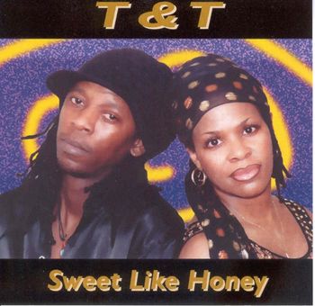 Sweet Like Honey T&T
