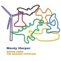 Songs From the Science Frontier by Monty Harper