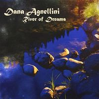 River of Dreams by Dana Agnellini  